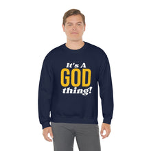 Load image into Gallery viewer, God Thing Sweatshirt