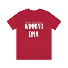 Load image into Gallery viewer, "I Win" Tee