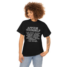 Load image into Gallery viewer, Affirm Yourself Tee