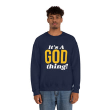 Load image into Gallery viewer, God Thing Sweatshirt