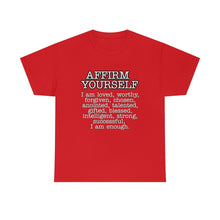 Load image into Gallery viewer, Affirm Yourself Tee