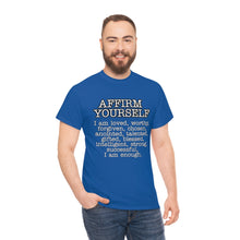 Load image into Gallery viewer, Affirm Yourself Tee