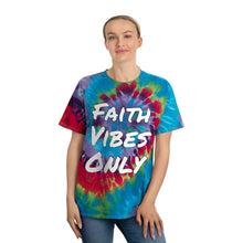 Load image into Gallery viewer, FAITH VIBES ONLY Tie-Dye Tee
