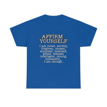 Load image into Gallery viewer, Affirm Yourself Tee