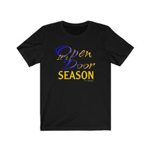 Load image into Gallery viewer, "Open Door Season" Tee