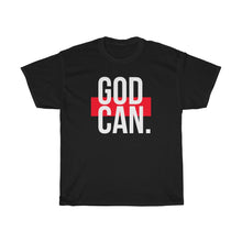 Load image into Gallery viewer, God Can Tee