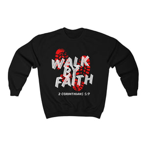 Walk By Faith Sweatshirt