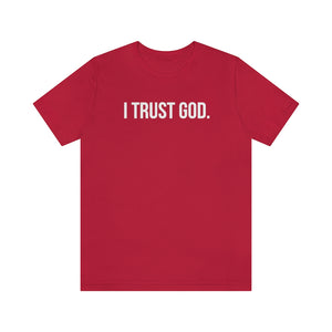 I Trust God. Tee