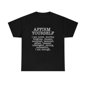 Affirm Yourself Tee