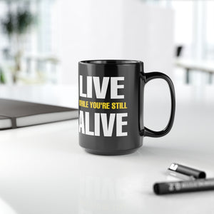 Live Alive Mug