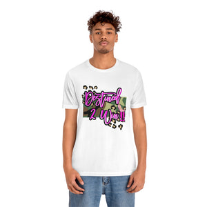 Destined 2 Win Tee