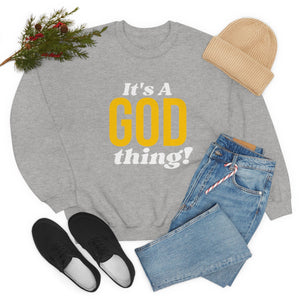 God Thing Sweatshirt