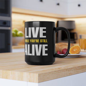 Live Alive Mug