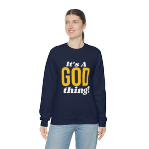 God Thing Sweatshirt