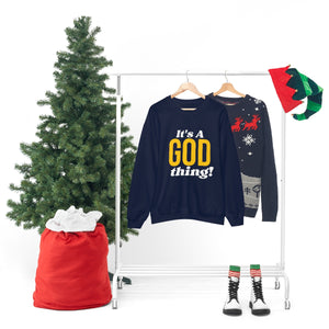 God Thing Sweatshirt