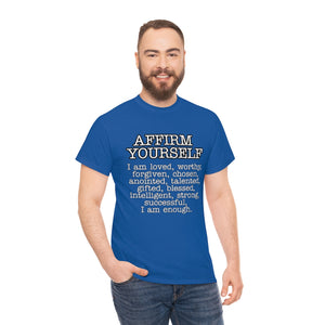 Affirm Yourself Tee