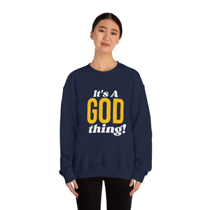 God Thing Sweatshirt