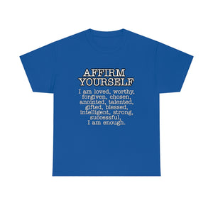 Affirm Yourself Tee