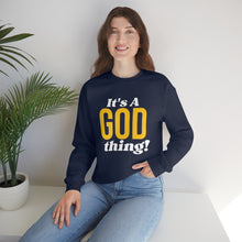 Load image into Gallery viewer, God Thing Sweatshirt
